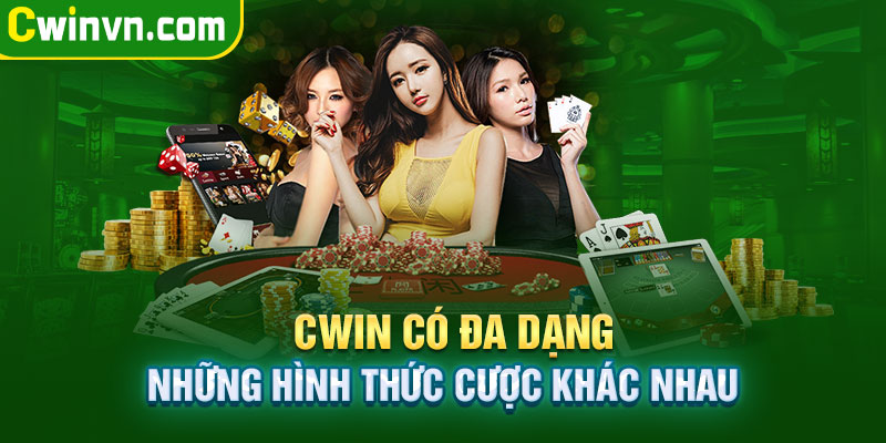 Đa dạng những hình thức cược khác nhau tại Cwin Đa dạng những hình thức cược khác nhau tại Cwin