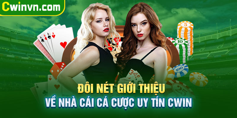 Giới thiệu tổng quan về nhà cái Cwin Giới thiệu tổng quan về nhà cái Cwin