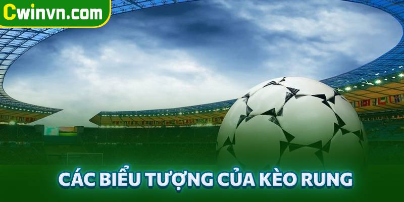 Các biểu tượng của kèo rung trên thông tin bảng kèo Các biểu tượng của kèo rung trên thông tin bảng kèo